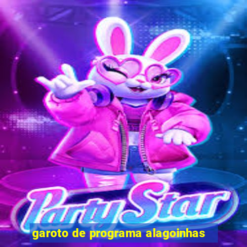 garoto de programa alagoinhas